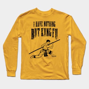 Kung Fu Long Sleeve T-Shirt